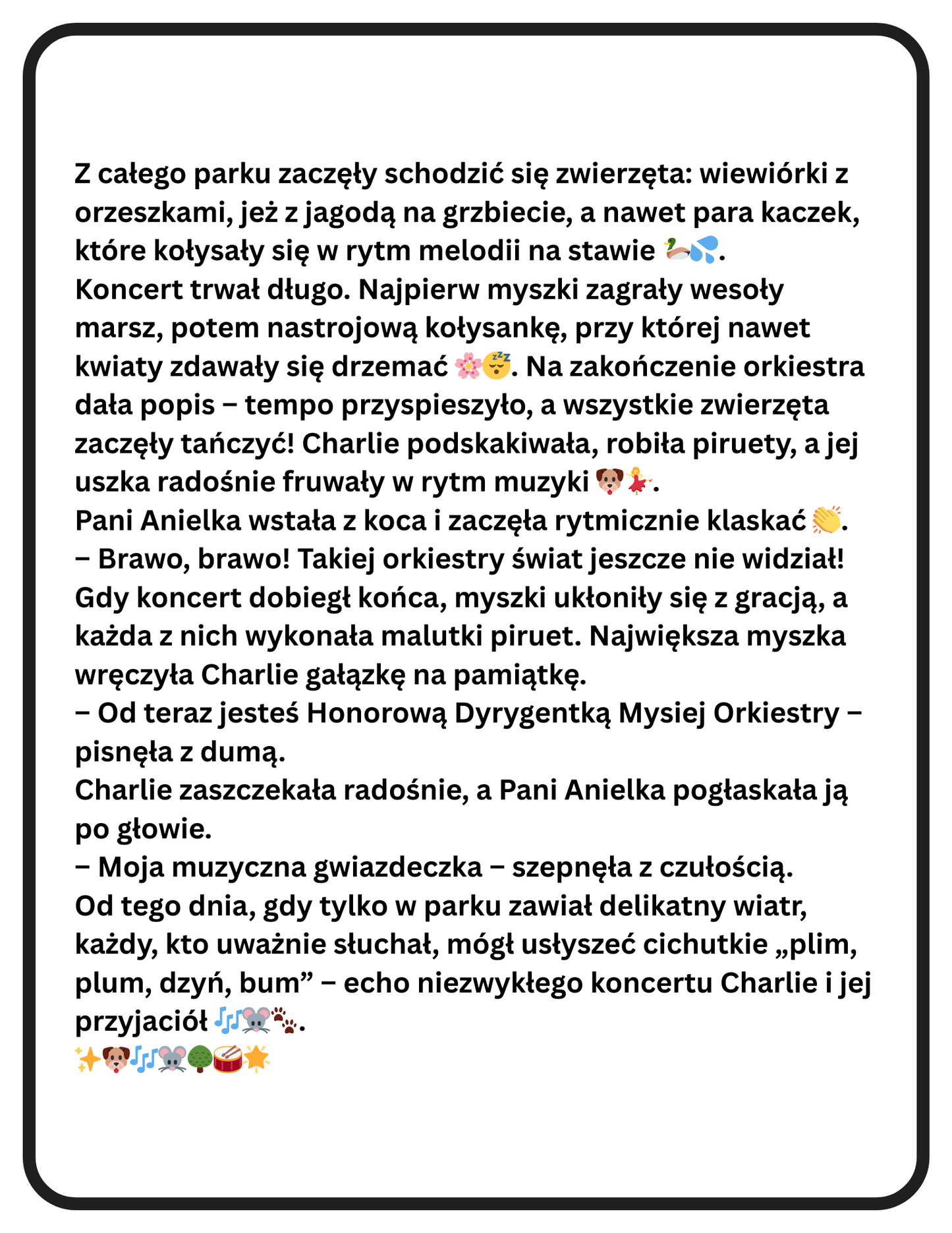 Charlie i Orkiestra Myszek. Zabawne opowiadanie o przygodach Czarnej Mopsiczki Charlie, a także zabawy dla Rodziców i Dzieci inspirowane tym właśnie opowiadaniem. Znajdziesz tam kilka stron do pokolorowania. Wszystko w wersji PDF gotowej do druku.