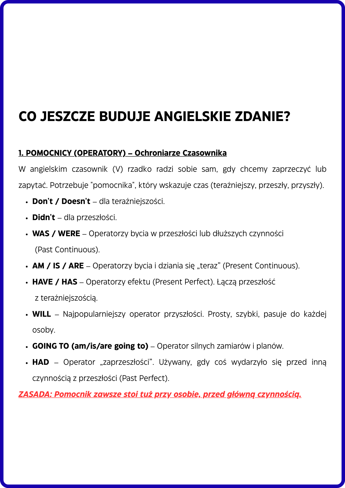 SYSTEM KONSTRUKTORA: ANGIELSKI KRĘGOSŁUP (S-V-O-M-P-T-Y)- Budowa zdania Angielskiego